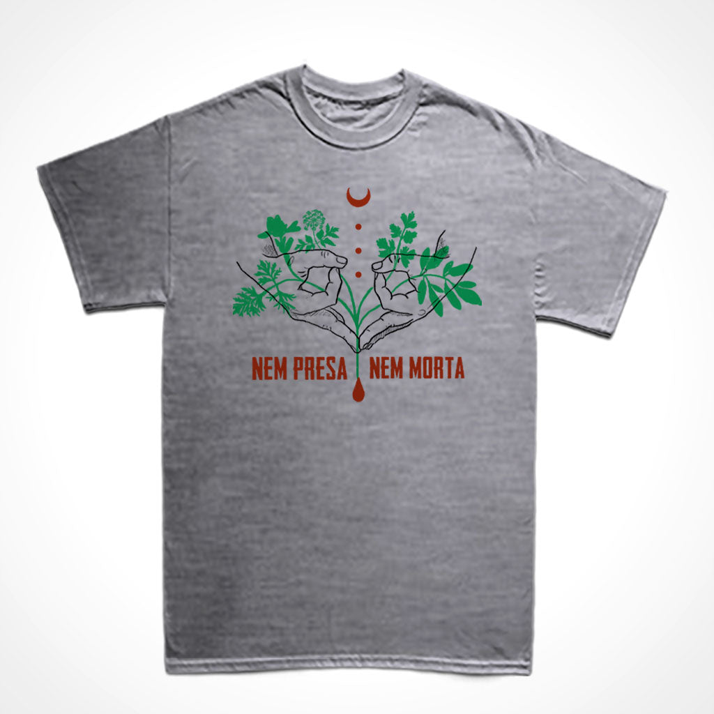 Camiseta Básica Nem Presa Nem Morta