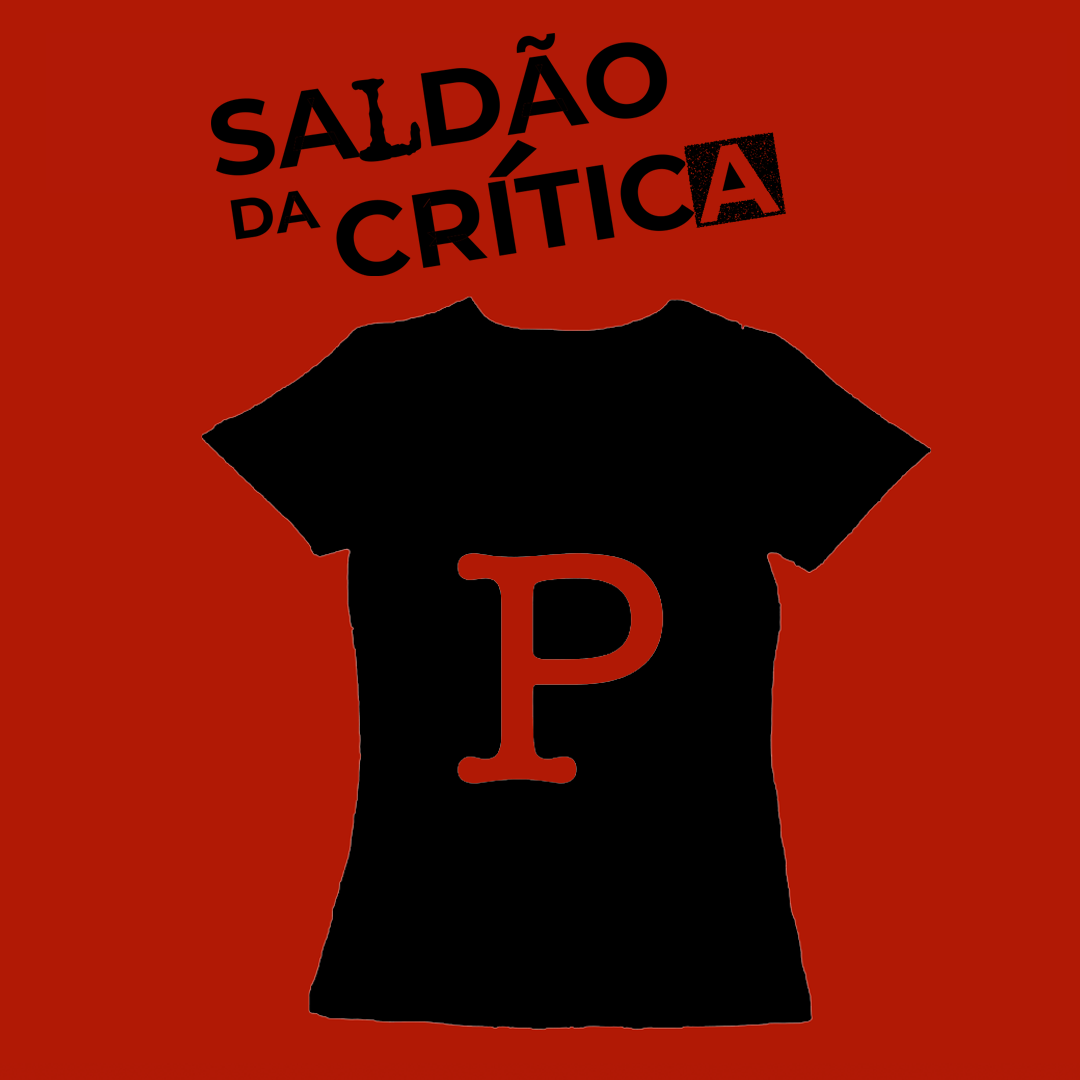 Saldão da Crítica - Camiseta Baby Look P