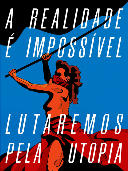 Bandeira lutaremos pela utopia
