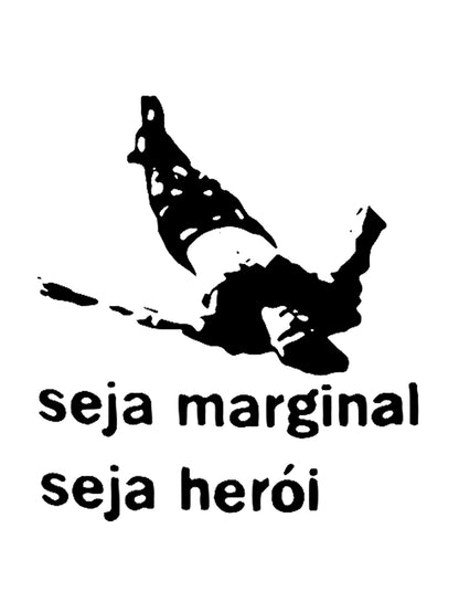 Moletom Seja Marginal, Seja Herói