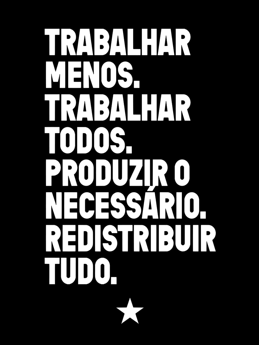 Camiseta Básica Trabalhar Menos - Costas