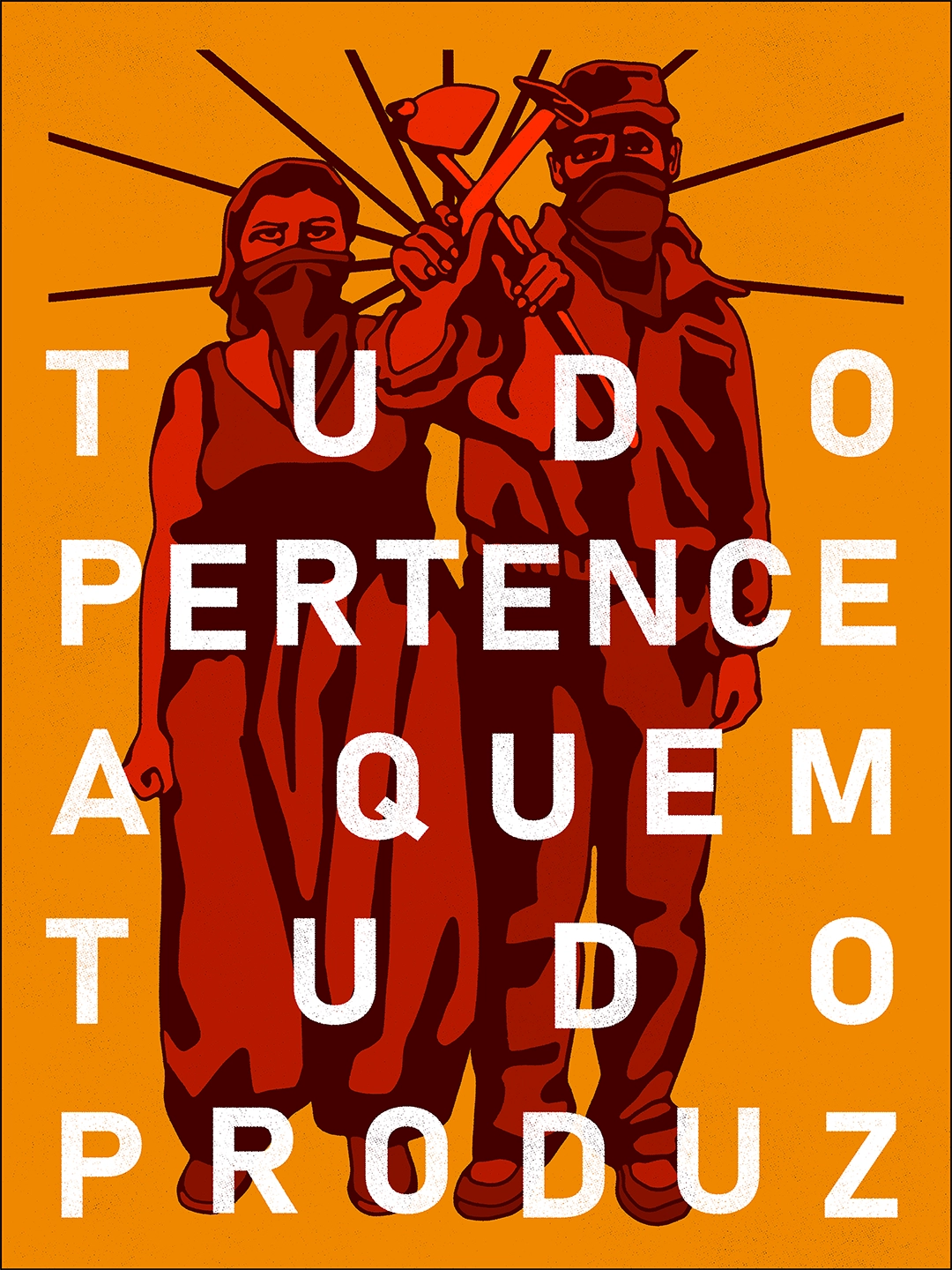 Bandeira Tudo pertence a quem tudo produz