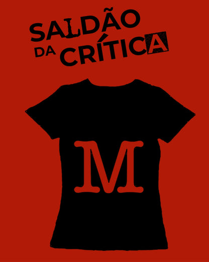 Saldão da Crítica - Camiseta Baby Look M