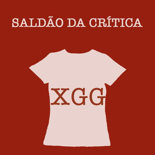 Saldão da Crítica - Camiseta Baby Look XGG