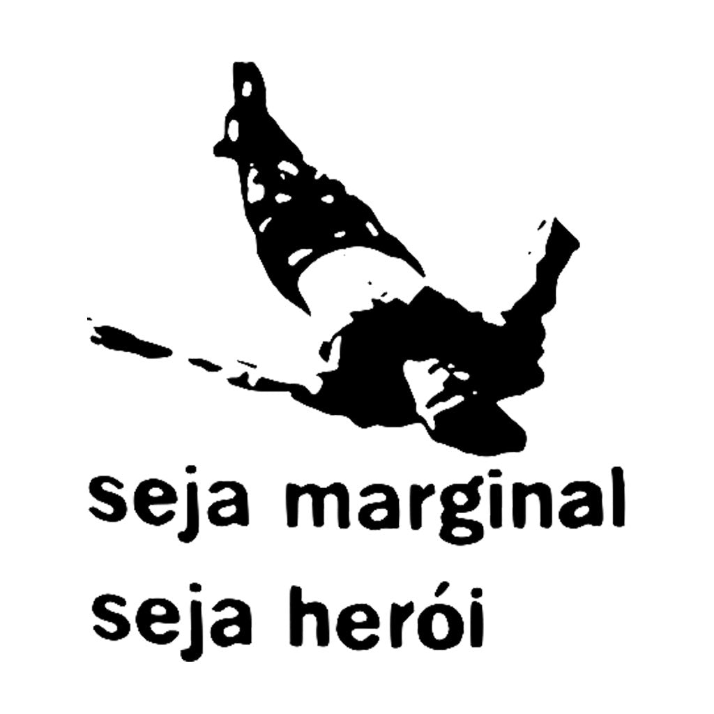  Encima um corpo estendido no chão. Embaixo a frase: seja marginal seja herói.