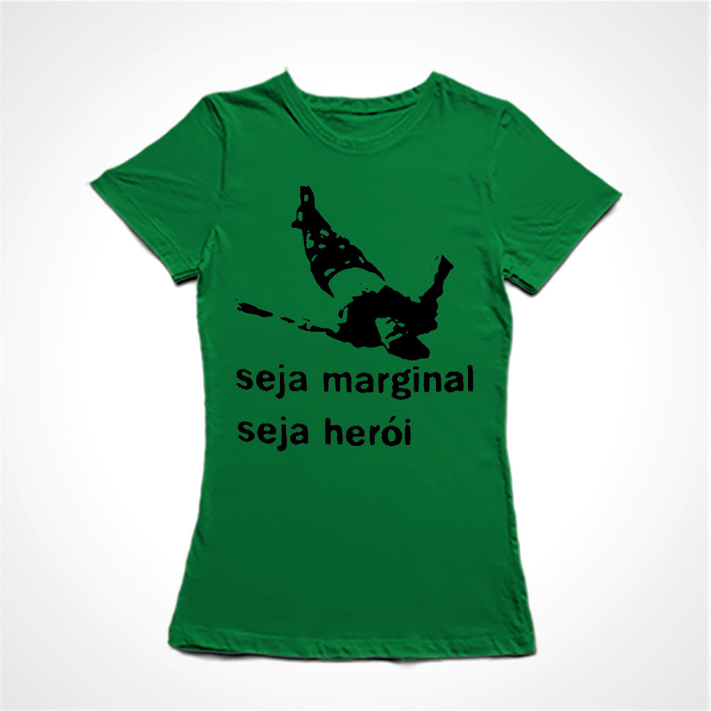 Camiseta Baby Look Estampa:  Encima um corpo estendido no chão. Embaixo a frase: seja marginal seja herói.