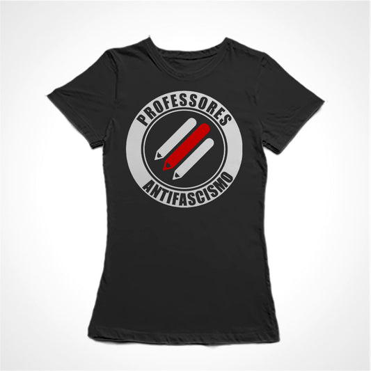 Camiseta Baby Look Professores Antifascismo