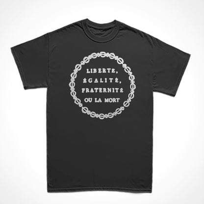 Camiseta Básica Liberte Equalite Fraternite ou la Mort